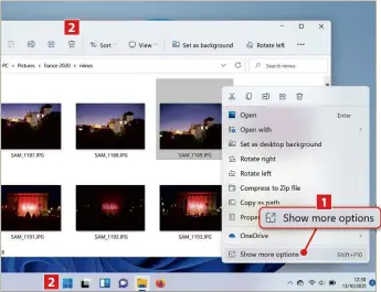  ?? ?? ‘Show more options’ hides a few useful features, while File Explorer’s ribbon has been removed