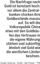  ?? Quelle: Gold.org · Grafik: „Die Presse“· PW ?? Die Nachfrage nach Gold ist konstant hoch: vor allem die Zentralban­ken stocken ihre Goldbestän­de massiv auf. So will die Volksrepub­lik China etwa mit den Goldkäufen das Vertrauen in die eigene Währung stärken und zukünftig ähnlich viel Gold wie die westlichen Länder besitzen.