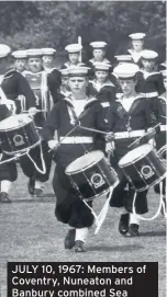  ??  ?? JULY 10, 1967: Members of Coventry, Nuneaton and Banbury combined Sea Cadet Band rehearse on the playing fields at Bishop Ullathorne Grammar School.