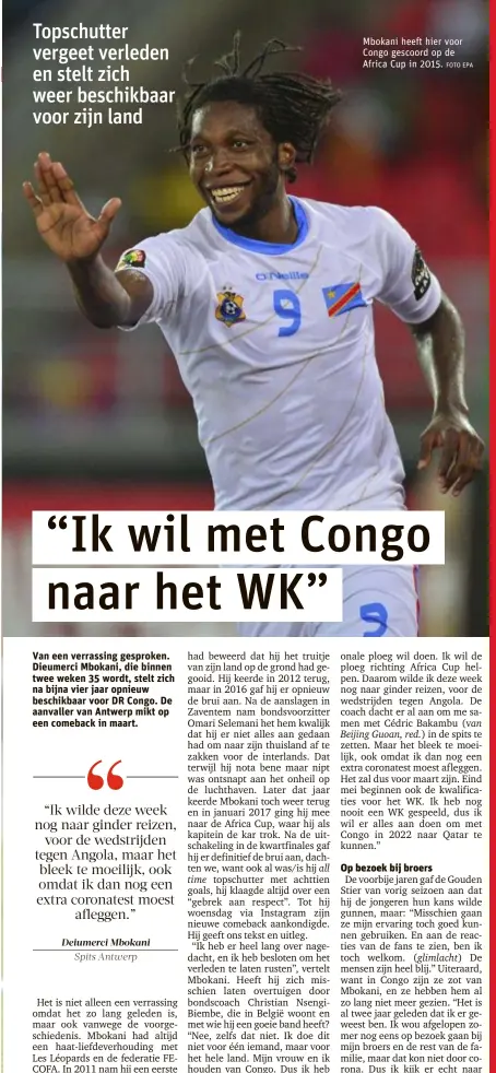  ?? FOTO EPA ?? Mbokani heeft hier voor Congo gescoord op de Africa Cup in 2015.