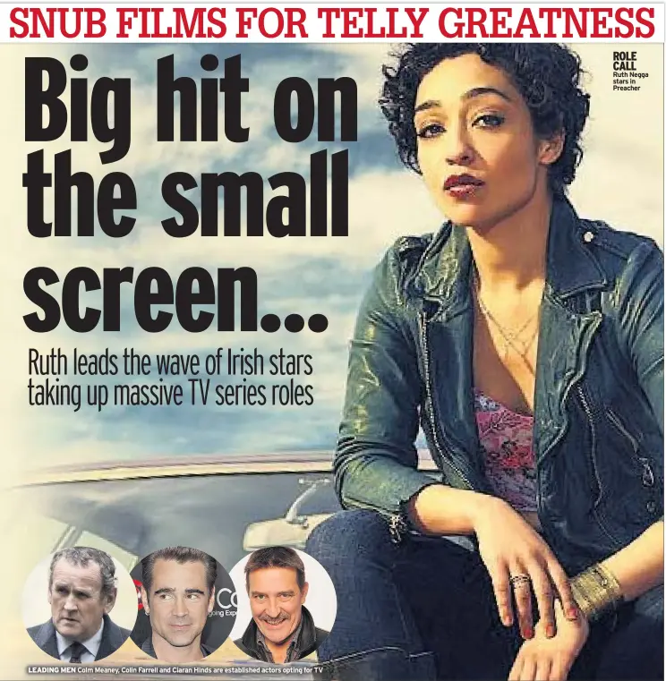  ??  ?? ROLE CALL Ruth Negga stars in Preacher