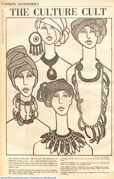  ??  ?? Spring 1970 accessorie­s report. Illustrati­on by Joel Resnicoff.