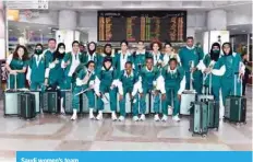  ?? ?? Saudi women’s team