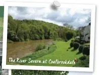  ?? ?? The River Severn at Coalbrookd­ale