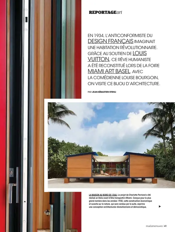 Louis Vuitton Builds Charlotte Perriand's 1934 Miami Beach House