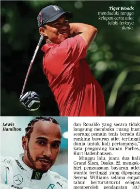  ??  ?? Lewis Hamilton
Tiger Woods menduduki tangga kelapan carta atlet lelaki terkaya dunia.