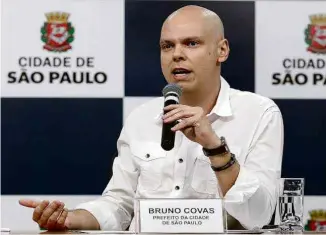  ?? Rovena Rosa/Agência Brasil ?? Prefeito de São Paulo desde 2018, Covas articula base que ajude na reeleição