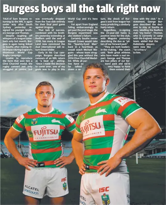  ?? Picture: GREGG PORTEOUS ?? TWIN SIGNING: Tom and George Burgess have extended their stay at Redfern as speculatio­n about brother Sam’s return refuses to go away.