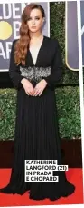  ??  ?? KATHERINE LANGFORD (21) IN PRADA E CHOPARD