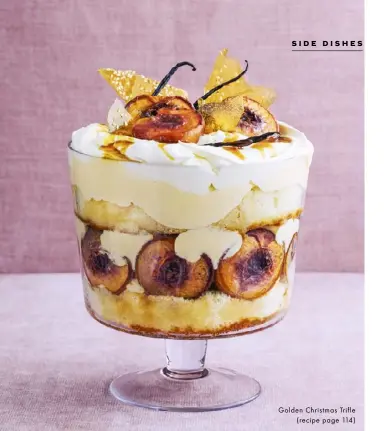  ?? ?? Golden Christmas Trifle (recipe page 114)