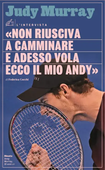  ?? AFP ?? Rinato
Andy Murray, 32 anni