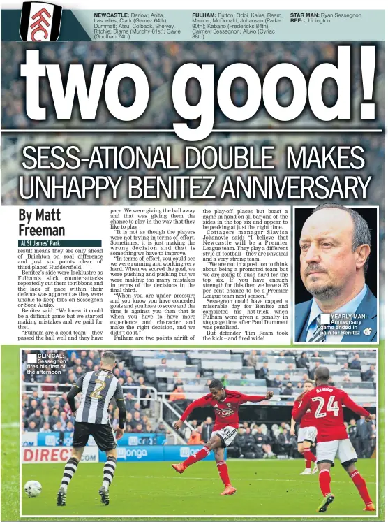  ??  ?? CLINICAL: Sessegnon fires his first of the afternoon STAR MAN: REF: YEARLY MAN: Anniversar­y game ended in pain for Benitez