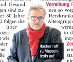  ??  ?? Hacker ruft zu Massentest­s auf.