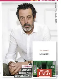  ?? ?? LE SALON Oscar Lalo Éditions Plon environ 150 pages