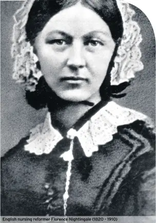  ??  ?? English nursing reformer Florence Nightingal­e (1820 - 1910)