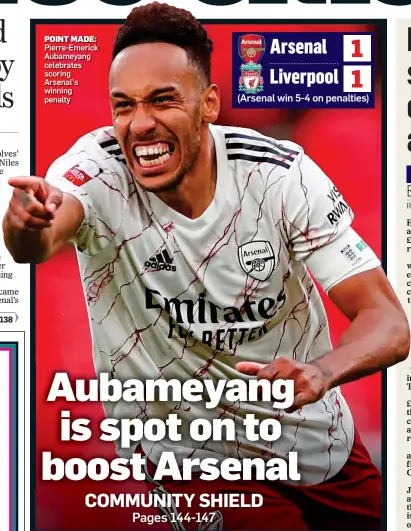  ??  ?? POINT MADE:
Pierre-Emerick Aubameyang celebrates scoring Arsenal’s winning penalty