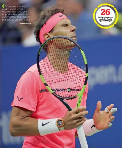  ?? AP ?? Rafael Nadal reacts after losing a point to Leonardo Mayer during the US Open in New York. —