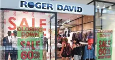  ??  ?? DISCOUNTS: Roger David is having a closing down sale.