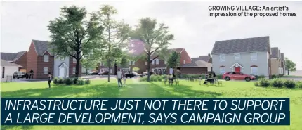  ??  ?? GROWING VILLAGE: An artist’s impression of the proposed homes
