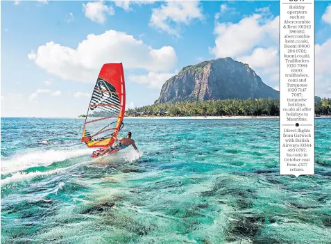 ?? ?? Looking swell: Mauritius has plenty to lure visitors, including water sports