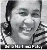  ??  ?? Delia Martinez Patoy