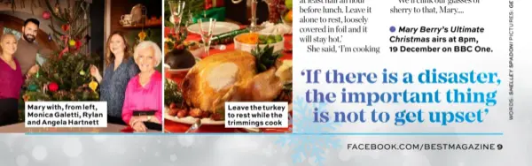  ?? ?? Mary with, from left, Monica Galetti, Rylan and Angela Hartnett
Leave the turkey to rest while the trimmings cook