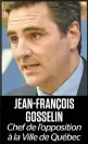  ??  ?? JEAN-FRANÇOIS GOSSELIN Chef de l’opposition à la Ville de Québec