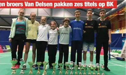  ?? FOTO LE ?? Limburg boven op het BK badminton voor jeugd. De zussen Boonen en broers Van Delsen waren samen goed voor zes nationale titels, Maité Geybels pakte ook goud, Lindert Vandeurzen en Jonah Quintens zilver.