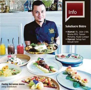  ??  ?? Fazley bersama menu yang disediakan.