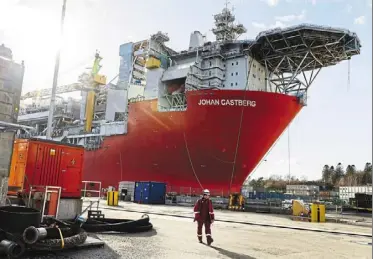  ?? — Bloomberg ?? Heavy equipment: The Johan Castberg production vessel docked in Stord, norway. The vessel will tap norway’s newest oil field in the Barents Sea.