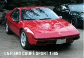  ?? ?? LA FIERO COUPÉ SPORT 1985