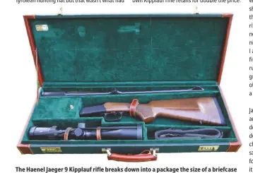  ??  ?? The Haenel Jaeger 9 Kipplauf rifle breaks down into a package the size of a briefcase