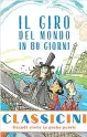  ??  ?? Seconda uscita Qui sopra: la copertina del secondo volume della collana, Il giro del mondo in 80 giorni di Roberto Piumini, in vendita dal 16 agosto