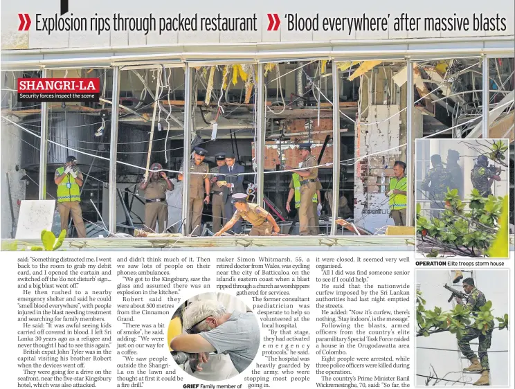  ??  ?? Security forces inspect the scene OPERATION Elite troops storm house ARMED Officer on ladder during raid