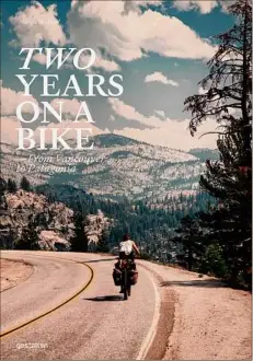  ?? Gestalten 2021 ?? Book cover of Martijn Doolaard's "Two Years on a Bike — From Vancouver to Patagonia.”