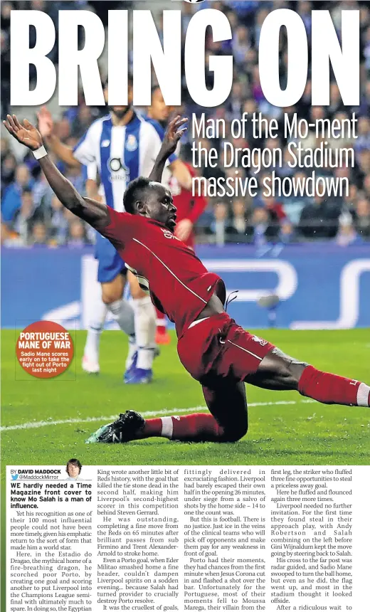  ??  ?? Sadio Mane scores early on to take the fight out of Porto last night