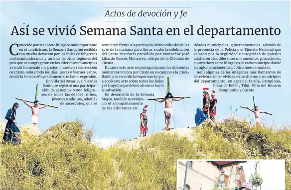  ?? Fotos: Cortesía ?? Playa de Belén: Dramatizac­ión de la Crucifixió­n de Cristo durante la celebració­n del viacrucis el Viernes Santo./