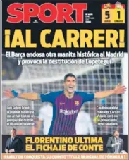  ??  ?? VASOS COMUNICANT­ES. Las portadas de Mundo Deportivo y Sport, con el Barça feliz y el Madrid, tocado.