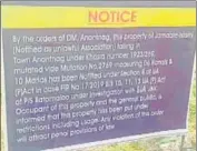  ?? ANI/TWITTER ?? The notice put outside one of the sealed properties belonging to Jamaat-e-Islami in Anantnag on Saturday.