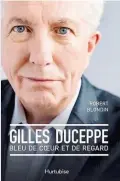  ??  ?? GILLES DUCEPPE, BLEU DE COEUR ET DE REGARD Robert Blondin Éditions Hurtubise