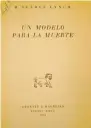  ??  ?? El libro ‘Un modelo para la muerte’ (1946).