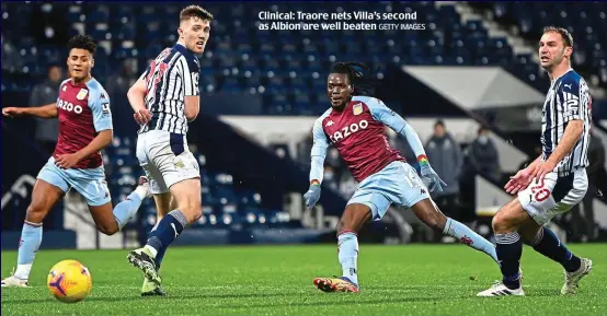  ?? GETTY IMAGES ?? Clinical: Traore nets Villa’s second as Albion are well beaten