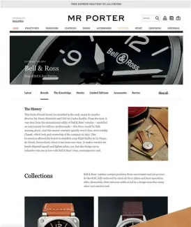 ??  ?? Bell &amp; Ross embraced the digital revolution early on, and began offering timepieces online, via its e-commerce site as well as Mr Porter