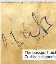  ?? ?? The passport picture of Ian Curtis is signed on the back
