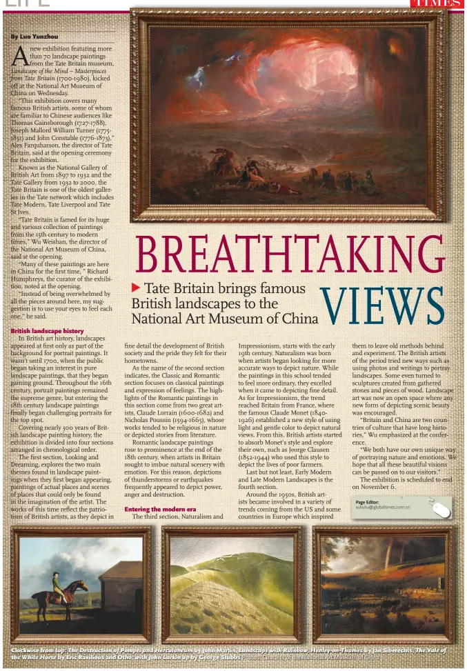  ?? Photos: Courtesy of the National Art Museum of China ?? Clockwise from top: The Destructio­n of Pompei and Herculaneu­m by John Martin, Landscape with Rainbow, Henley-on-Thames by Jan Siberechts, The Vale of the White Horse by Eric Ravilious and Otho, with John Larkin up by George Stubbs