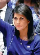  ?? XINHUA, AP, AFP ?? Ma Zhaoxu, the permanent representa­tive of China to the United Nations; Vassily Nebenzia, Russian ambassador to the United Nations; Nikki Haley, United States ambassador to the United Nations; and Bashar Jaafari, Syrian ambassador to the United Nations.