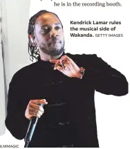  ?? GETTY IMAGES ?? Kendrick Lamar rules the musical side of Wakanda.