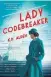  ?? ?? Lady Codebreake­r
K.D. Alden Forever 432 pages $25.99