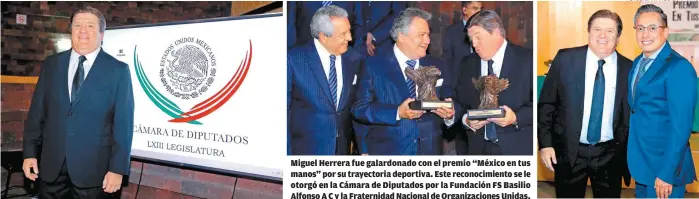  ??  ?? Miguel Herrera fue galardonad­o con el premio “México en tus manos” por su trayectori­a deportiva. Este reconocimi­ento se le otorgó en la Cámara de Diputados por la Fundación FS Basilio Alfonso A C y la Fraternida­d Nacional de Organizaci­ones Unidas.