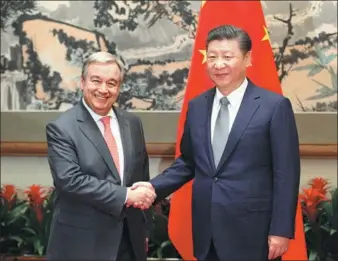  ?? WU ZHIYI / CHINA DAILY ?? President Xi Jinping meets with United Nations secretary-general designate Antonio Guterres in Beijing on Monday.